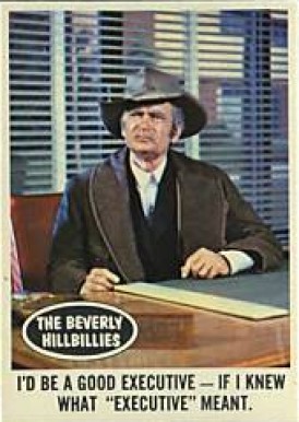 1963 Beverly Hillbillies I'd be a good executive... #24 Non-Sports Card