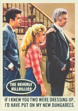 1963 Beverly Hillbillies If I knew you two... #34 Non-Sports Card
