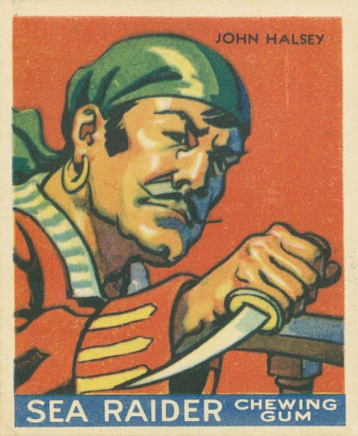 1933 Sea Raiders John Halsey #25 Non-Sports Card