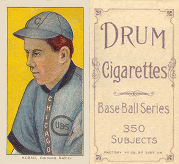 1909 White Borders Drum 350 Moran, Chicago Nat'L #343 Baseball Card