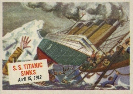 1954 Topps Scoop S.S. Titanic Sinks #17 Non-Sports Card