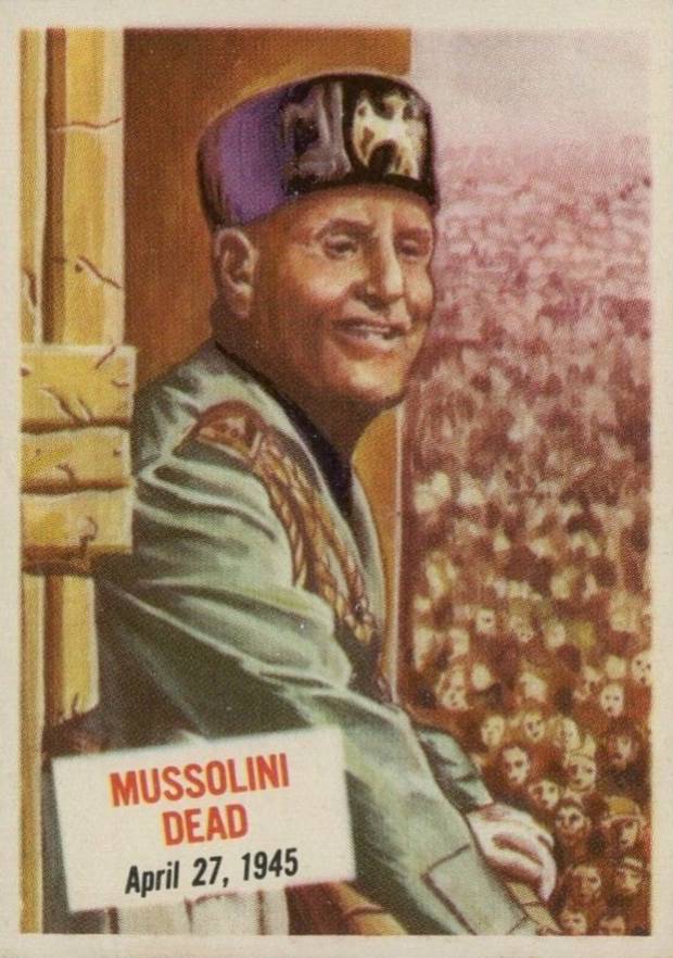 1954 Topps Scoop Mussolini Dead #74 Non-Sports Card