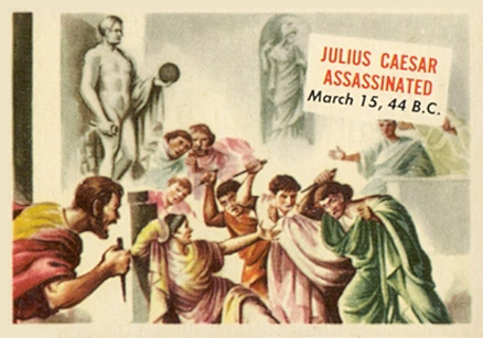 1954 Topps Scoop Julius Caesar Assassinated #118 Non-Sports Card
