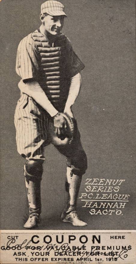 1914 Zeenut Truck Hannah # Baseball Card