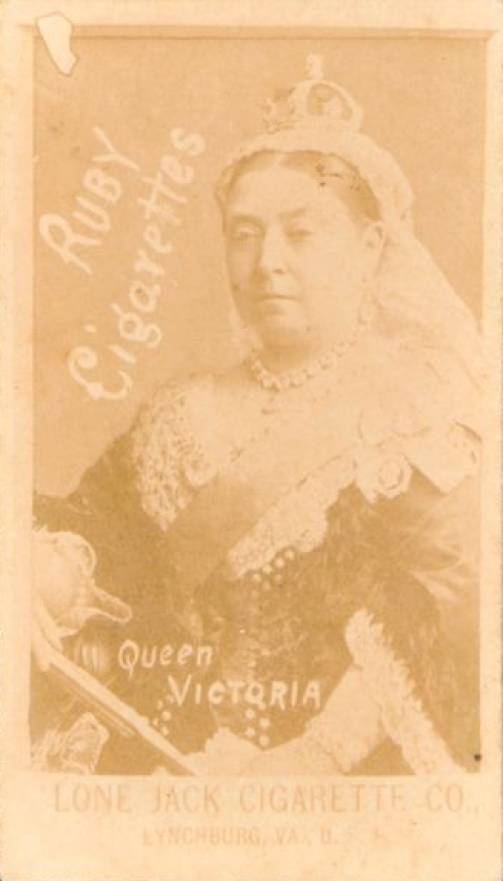 1887 Lone Jack Cigarettes Queen Victoria # Non-Sports Card