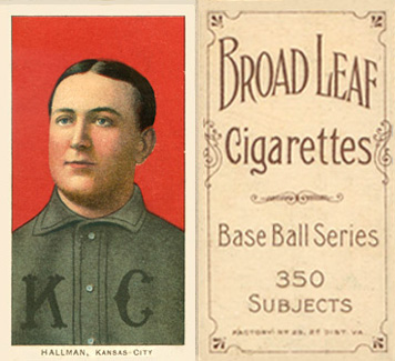 1909 White Borders Broadleaf 350  Hallman, Kansas City #202 Baseball Card