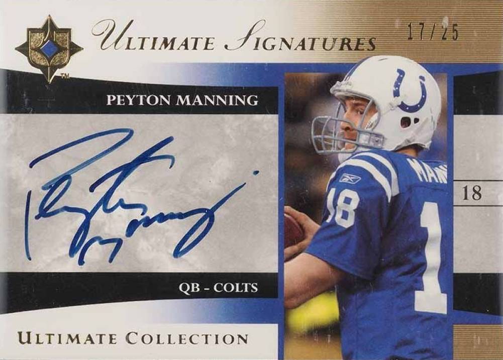 2006 Ultimate Collection Ultimate Signatures Peyton Manning #US-PM Football Card