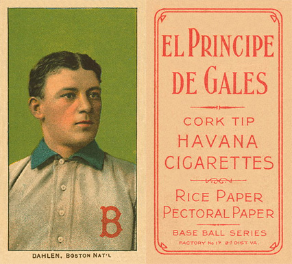 1909 White Borders El Principe De Gales Dahlen, Boston Nat'L #117 Baseball Card