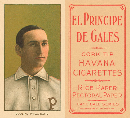 1909 White Borders El Principe De Gales Doolin, Phila. Nat'L #140 Baseball Card
