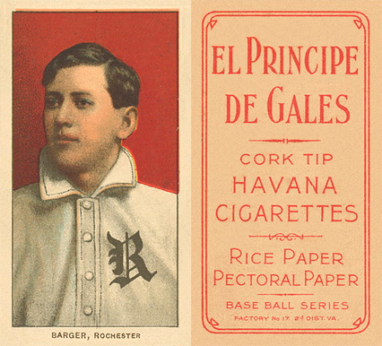 1909 White Borders El Principe De Gales Barger, Rochester #19 Baseball Card