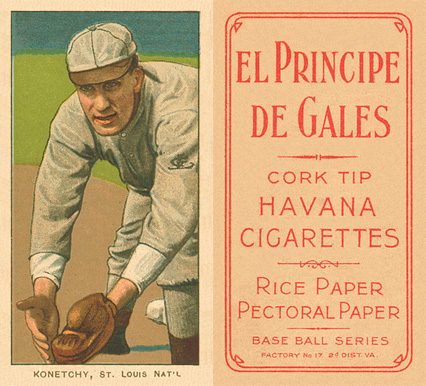 1909 White Borders El Principe De Gales Konetchy, St. Louis Nat'L #263 Baseball Card