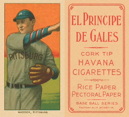 1909 White Borders El Principe De Gales Maddox, Pittsburgh #294 Baseball Card