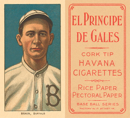 1909 White Borders El Principe De Gales Brain, Buffalo #47 Baseball Card