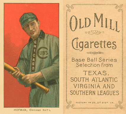 1909 White Borders Old Mill Hofman, Chicago Nat'L #218 Baseball Card