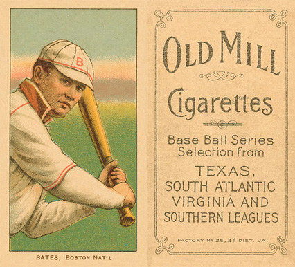 1909 White Borders Old Mill Bates, Boston Nat'l #24 Baseball Card