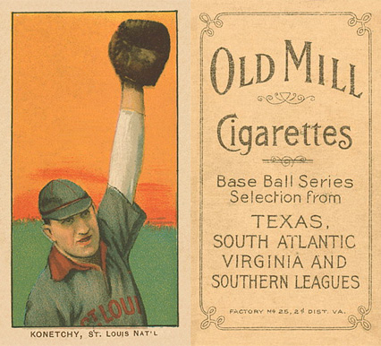 1909 White Borders Old Mill Konetchy, St. Louis Nat'L #262 Baseball Card