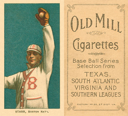 1909 White Borders Old Mill Starr, Boston Nat'L #462 Baseball Card