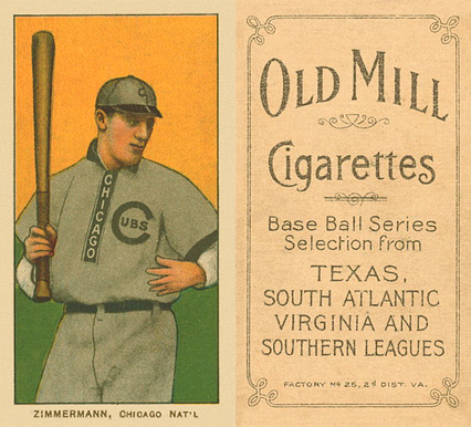 1909 White Borders Old Mill Zimmerman, Chicago Nat'L #525 Baseball Card