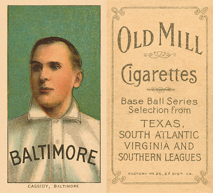 1909 White Borders Old Mill Cassidy, Baltimore #76 Baseball Card