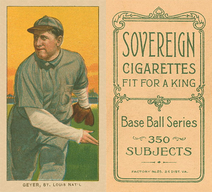 1909 White Borders Sovereign Geyer, St. Louis Nat'L #187 Baseball Card