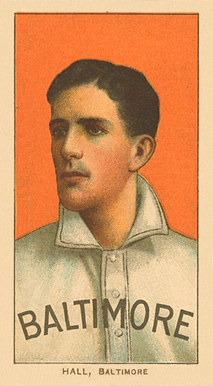 1909 White Borders Ghosts, Miscuts, Proofs, Blank Backs & Oddities Hall, Baltimore #201 Baseball Card
