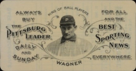 1904 Pittsburg Leader Honus Wagner # Baseball Card