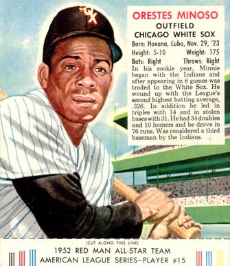 1952 Red Man Tobacco Orestes Minoso #15 Baseball Card