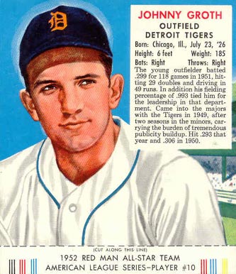 1952 Red Man Tobacco Johnny Groth #10 Baseball Card