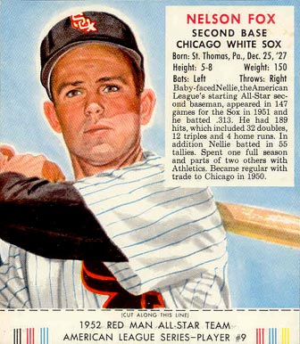 1952 Red Man Tobacco Nelson Fox #9 Baseball Card