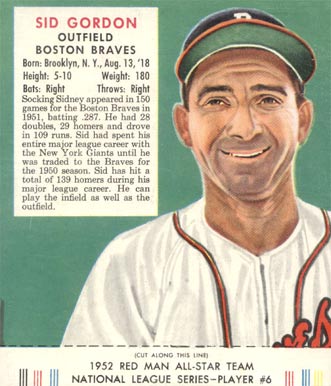 1952 Red Man Tobacco Sid Gordon #6 Baseball Card