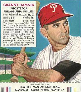 1952 Red Man Tobacco Granny Hamner #7 Baseball Card