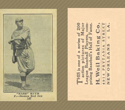 1917 Weil Baking Co. Babe Ruth #147 Baseball Card