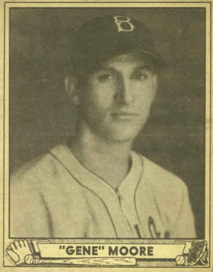 1940 Play Ball "Gene" Moore #143 Baseball Card