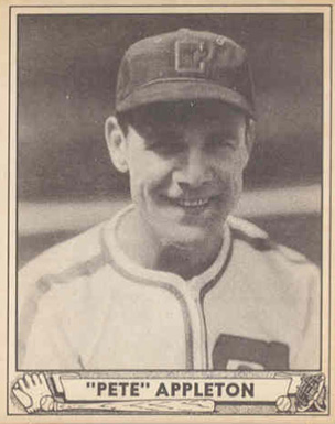 1940 Play Ball "Pete" Appleton #128 Baseball Card