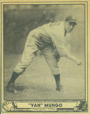 1940 Play Ball "Van" Mungo #64 Baseball Card