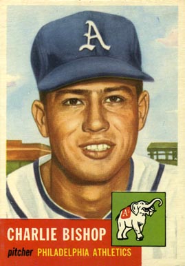 1953 Topps Charlie Bishop #186 Baseball Card