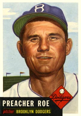 1953 Topps Preacher Roe #254 Baseball Card