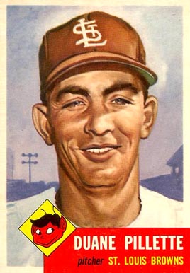1953 Topps Duane Pillette #269 Baseball Card