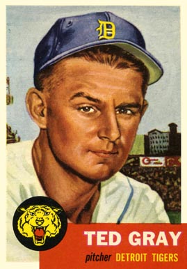1953 Topps Ted Gray #52 Baseball Card