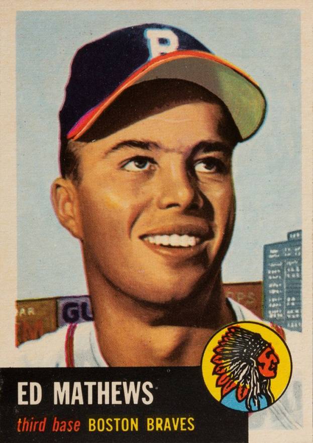 1953 Topps Ed Mathews #37 Baseball Card
