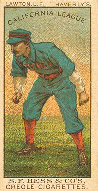 1888 S.F. Hess California League Lawton. L.F. Haverly's # Baseball Card