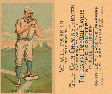 1887 Buchner Gold Coin John Morrill # Baseball Card