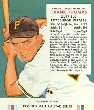 1955 Red Man Tobacco Frank Thomas #20 Baseball Card