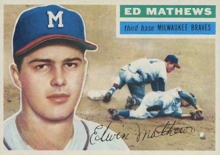 1956 Topps Ed Mathews #107w Baseball Card