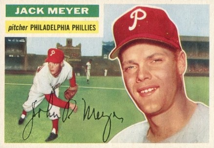 1956 Topps Jack Meyer #269 Baseball Card