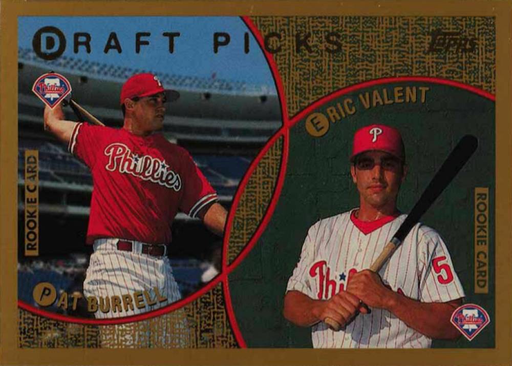 1999 Topps Burrell/Valent #444 Baseball Card