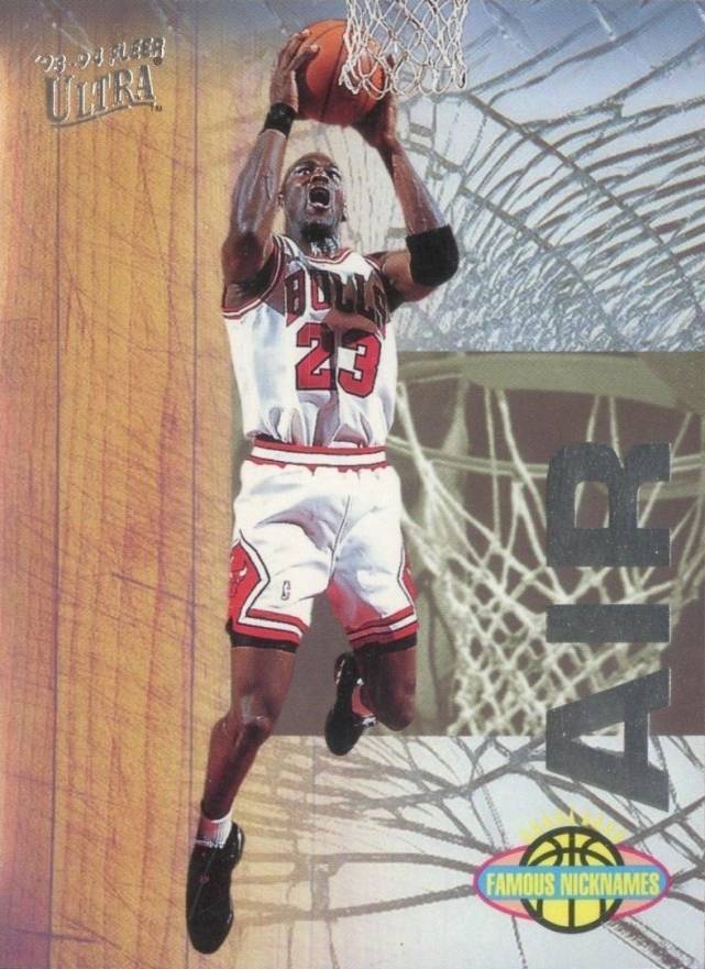 1993 Ultra Famous Nicknames Michael Jordan #7 Basketball Card