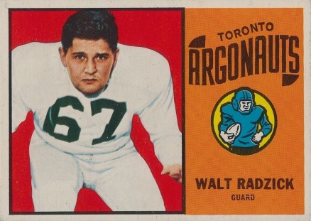 1964 Topps CFL Walt Radzick #76 Football Card
