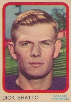 1963 Topps CFL Dick Shatto #70 Football Card