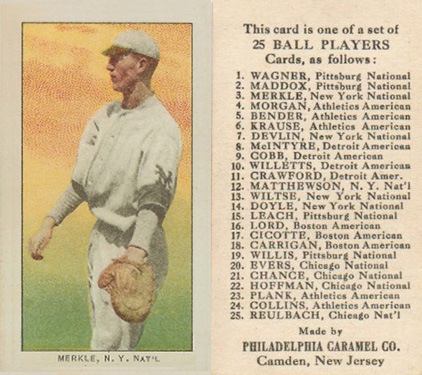 1909 Philadelphia Caramel Merkle, NY Nat'l # Baseball Card